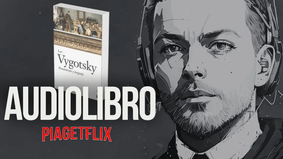 Audiolibro Gratis Pensamiento y Lenguaje de Lev Vigotsky