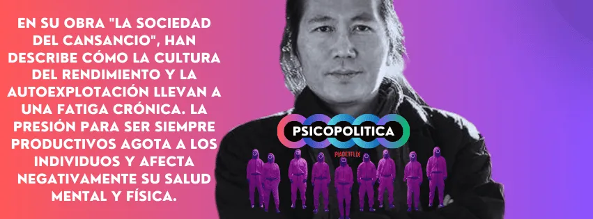 Byung Chul Han Psicopolitica4