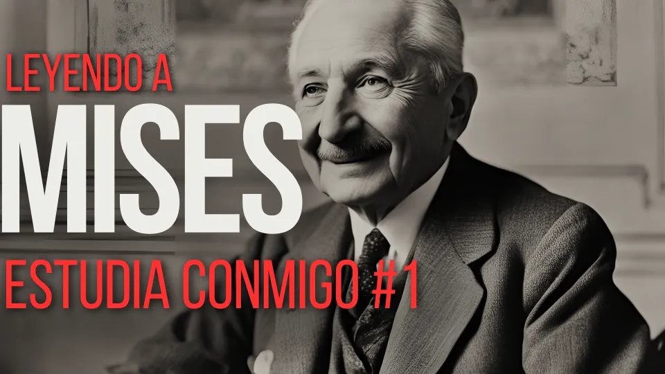 La Mentalidad Anticapitalista De Mises 